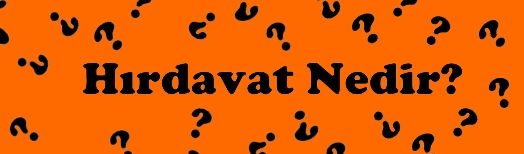 Hırdavat Nedir?